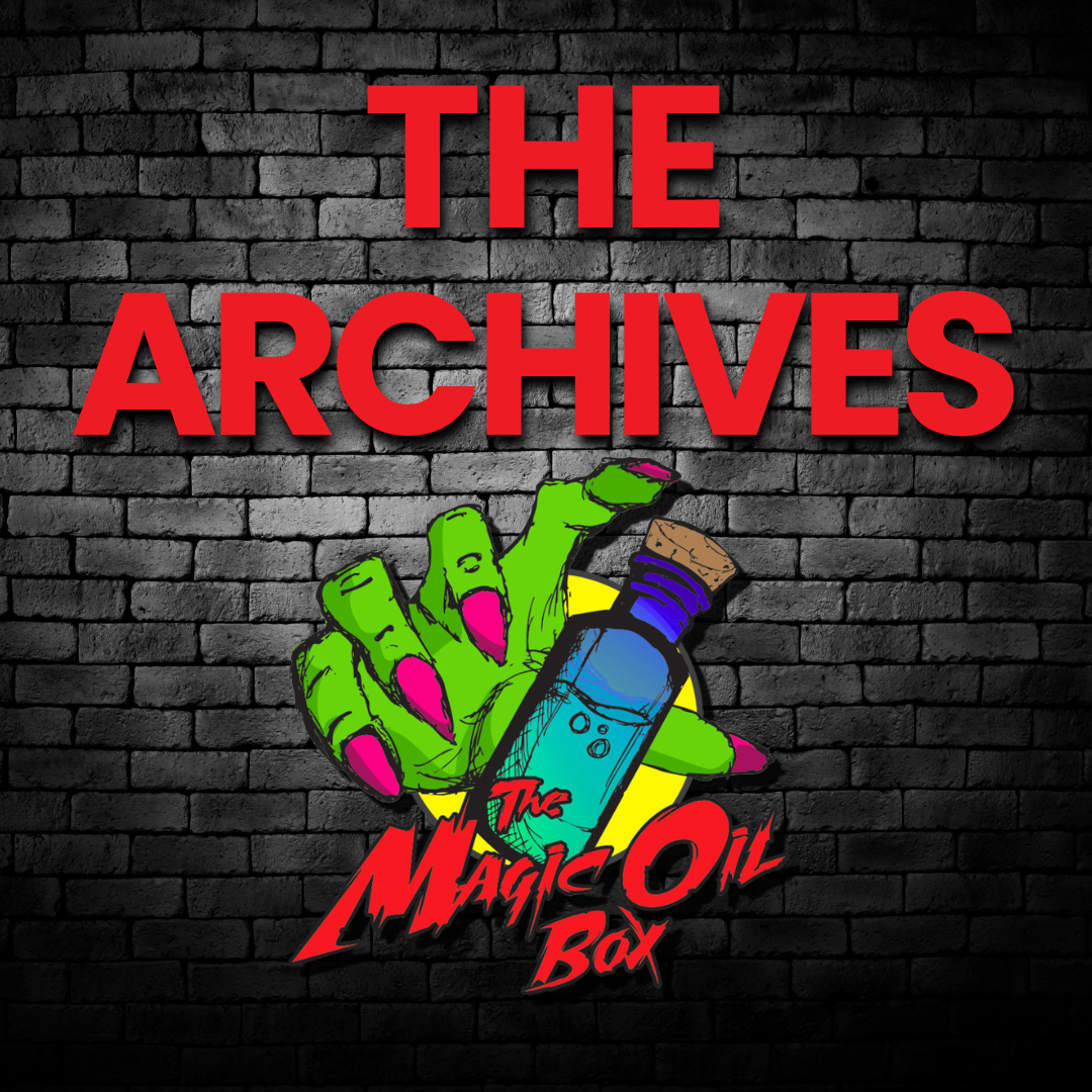 The Magic Oil Box Archives