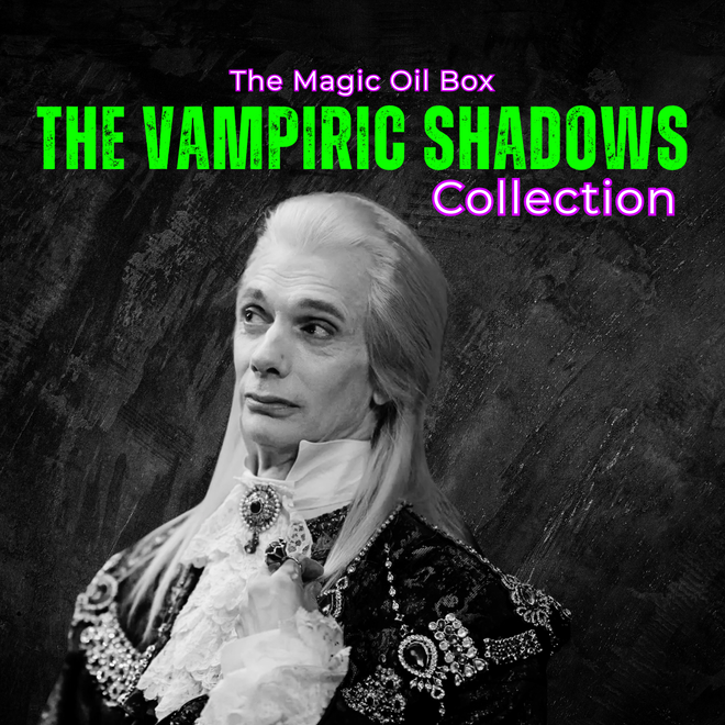 The Vampiric Shadows Collection