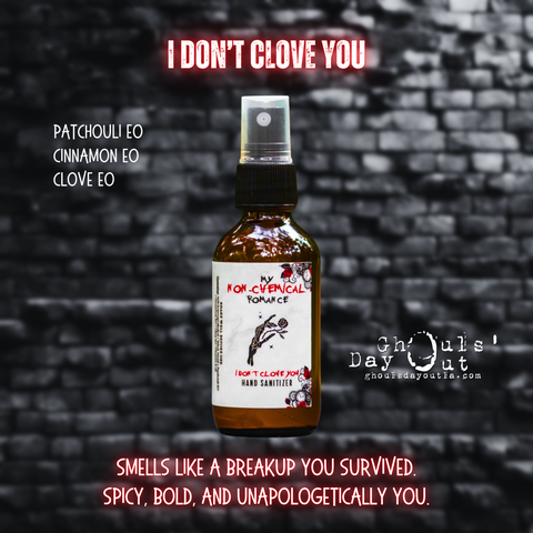 I Don't Clove You.