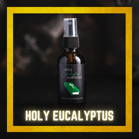 Holy Eucalyptus